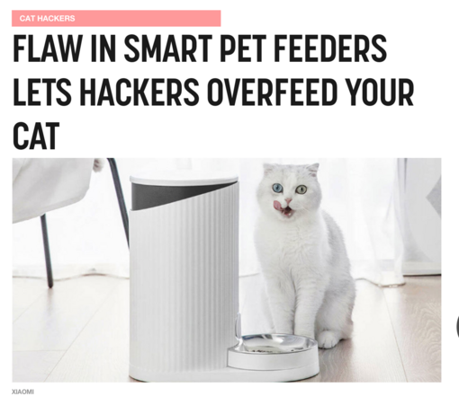 News article: "Flaw in smart pet feeders lets hackers overfeed your cat"