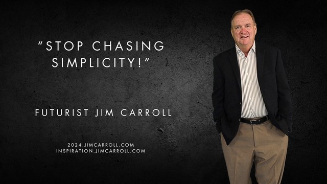 "Stop chasing simplicity"